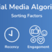 Mastering Recent Social Media Algorithm Updates for Visibility